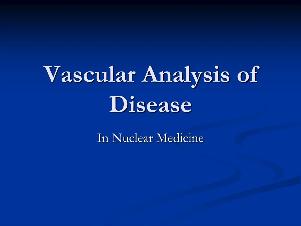 vascular analysis of disease