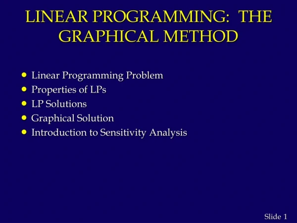 LINEAR PROGRAMMING:  THE GRAPHICAL METHOD
