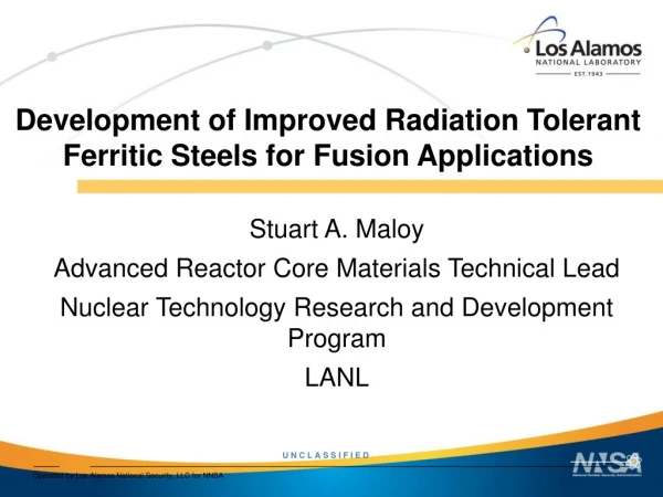 Development of Improved Radiation Tolerant Ferritic Steels for Fusion Applications