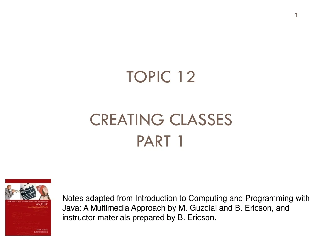 topic 12 creating classes part 1