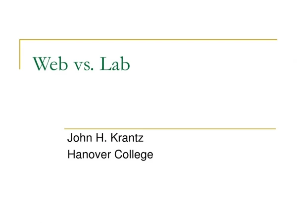 Web vs. Lab