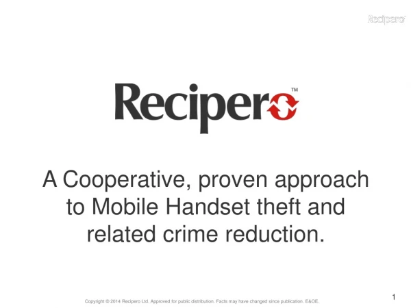 A Cooperative, proven approach to Mobile Handset theft and related crime reduction.