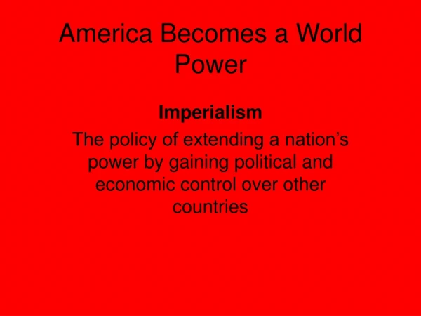 America Becomes a World Power