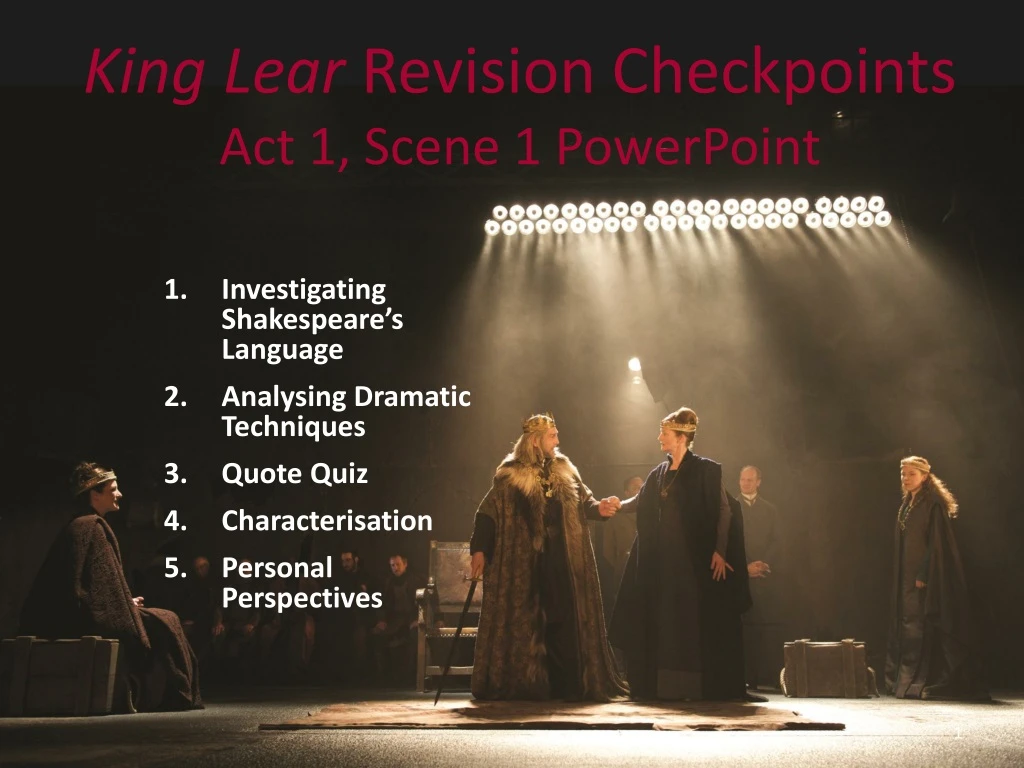 king lear revision checkpoints act 1 scene 1 powerpoint
