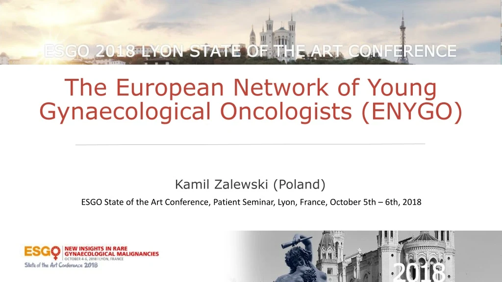 the european network of young gynaecological oncologists enygo