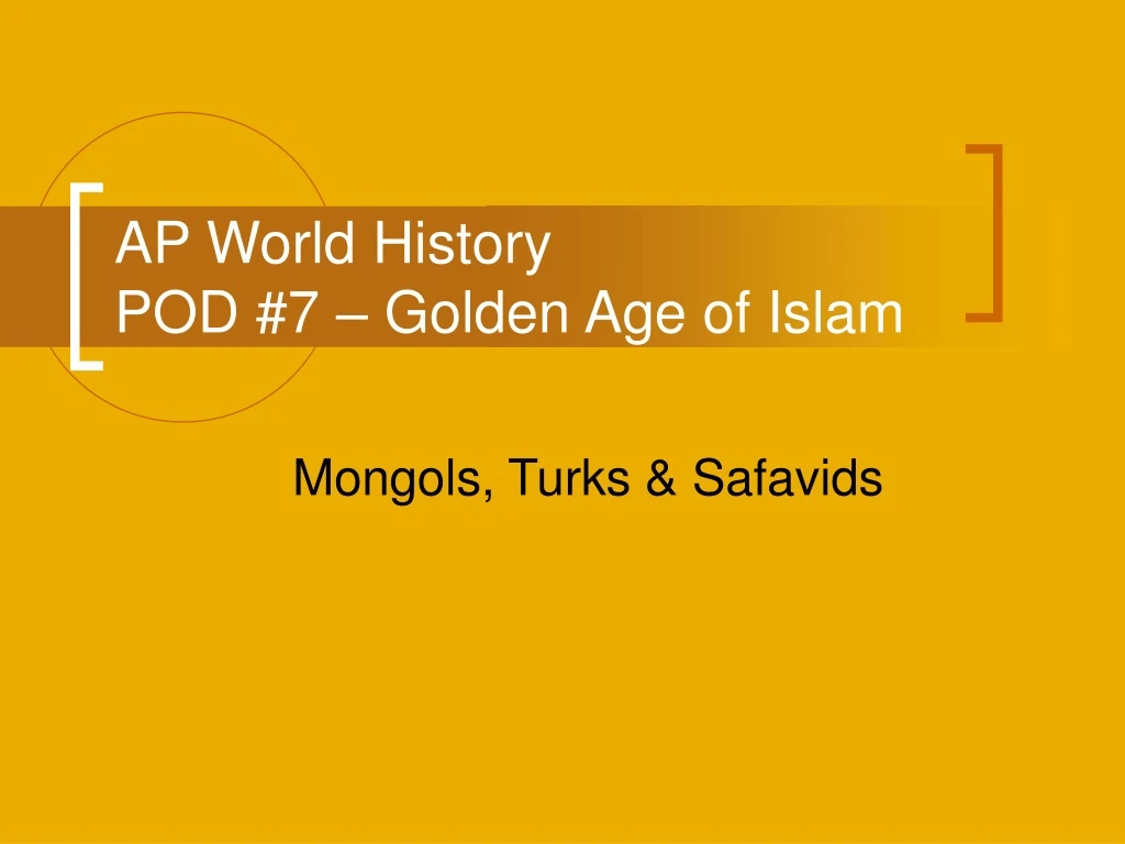ap world history pod 7 golden age of islam