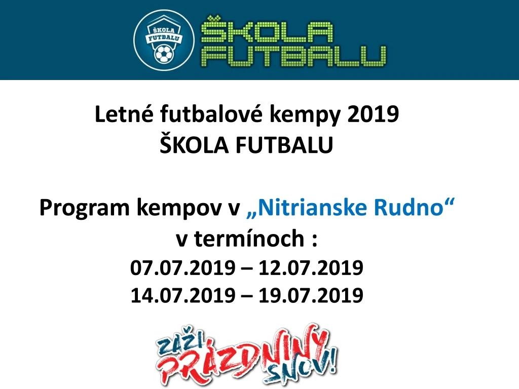 letn futbalov kempy 2019 kola futbalu program