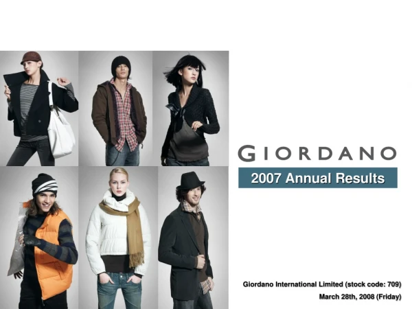 Giordano International Limited (stock code: 709) March 28th, 2008 (Friday)