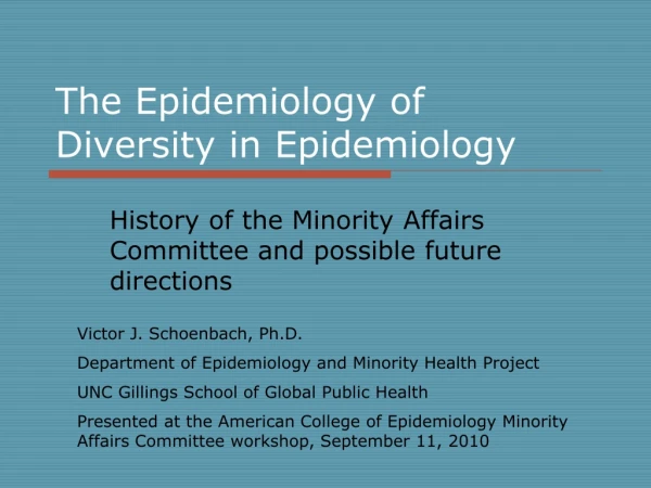 The Epidemiology of Diversity in Epidemiology