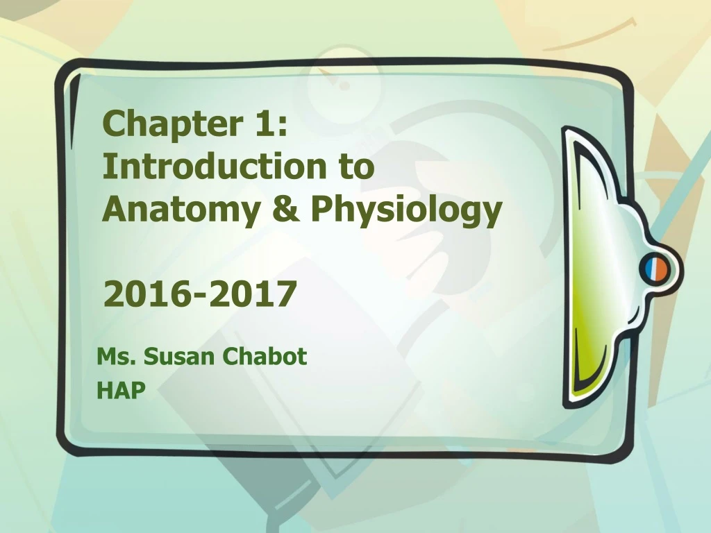 chapter 1 introduction to anatomy physiology 2016 2017