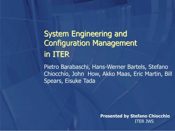 System Engineering and Configuration Management  in ITER