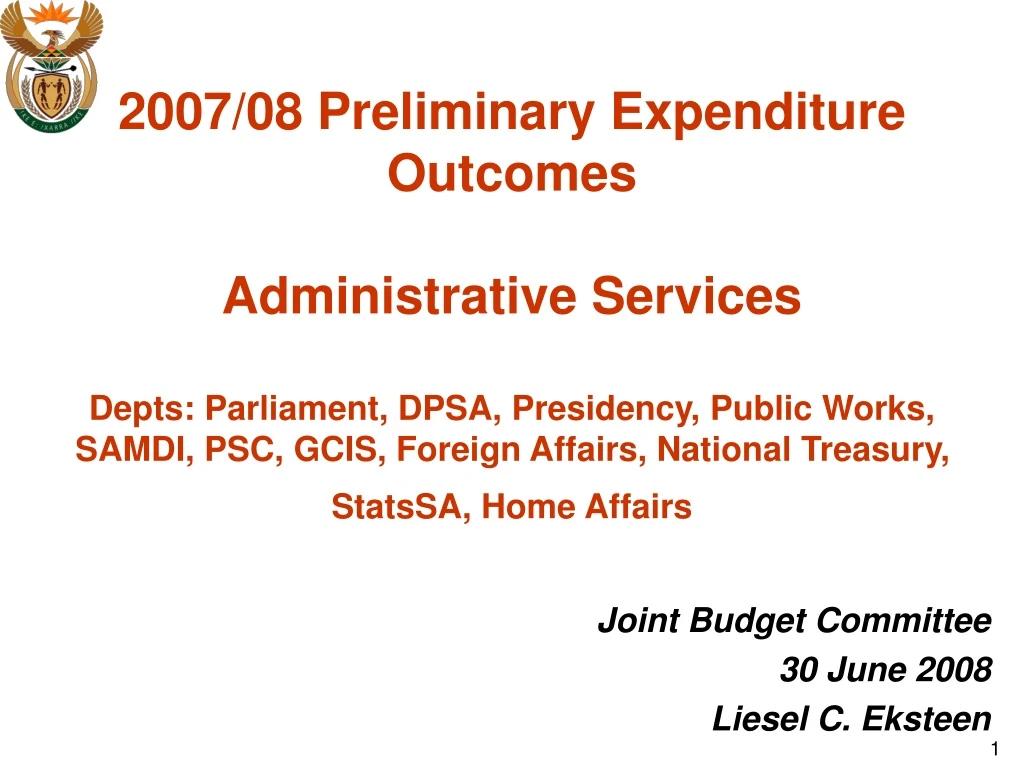 2007 08 preliminary expenditure outcomes