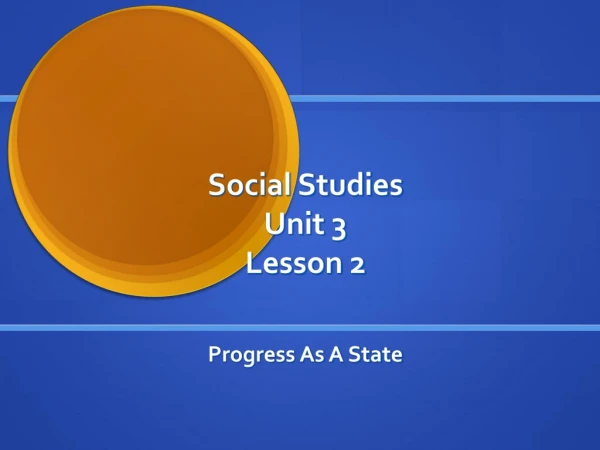 Social Studies  Unit 3 Lesson 2