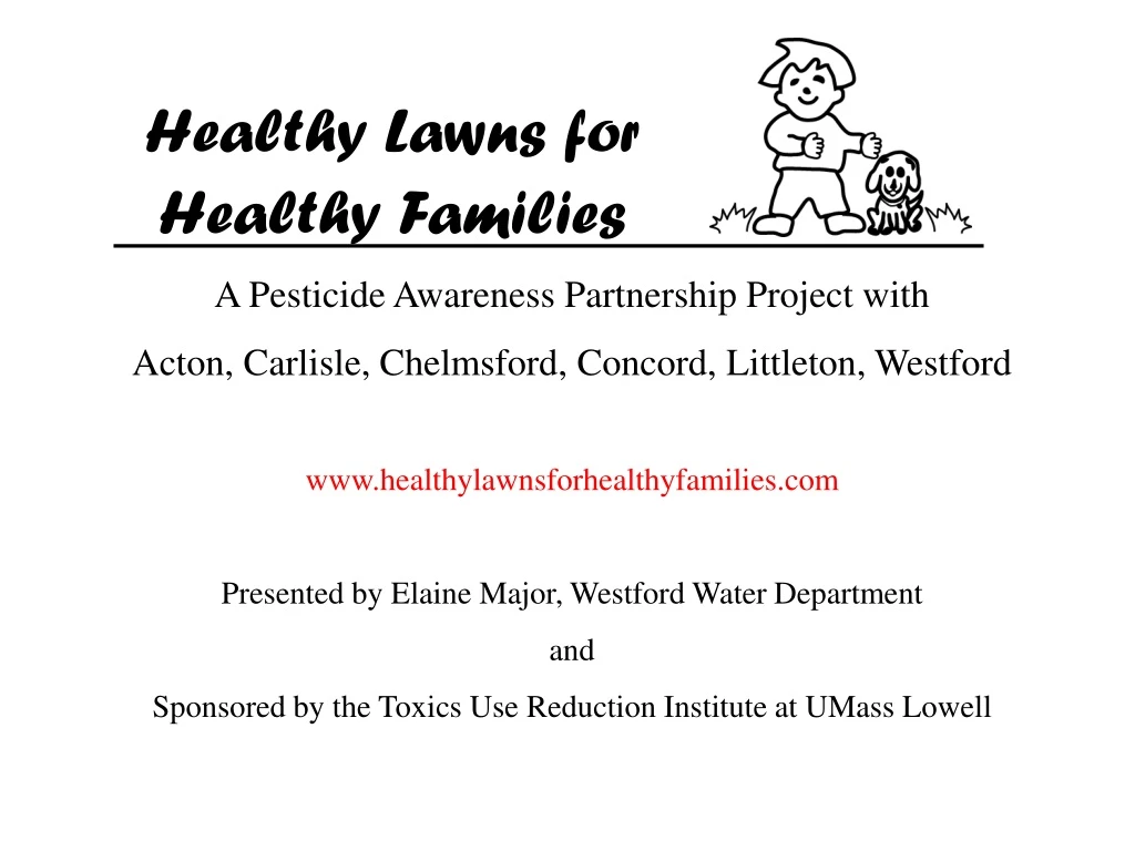 healthy lawns for healthy families