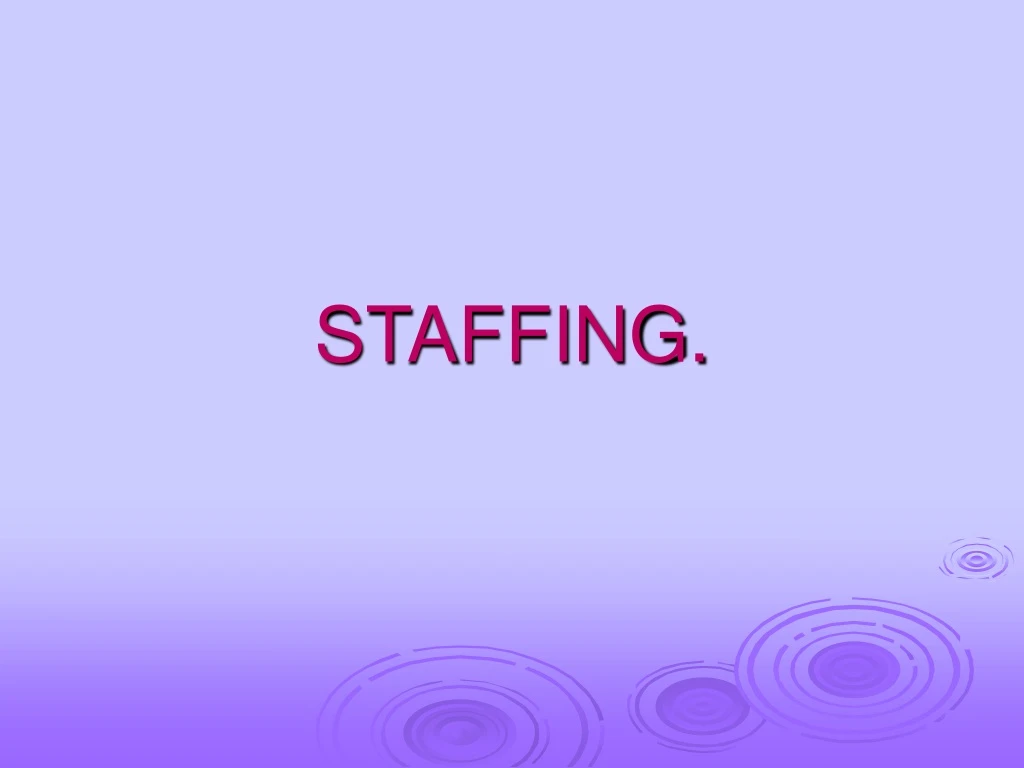 staffing