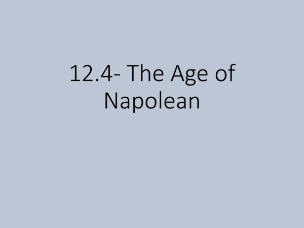 12.4- The Age of Napolean