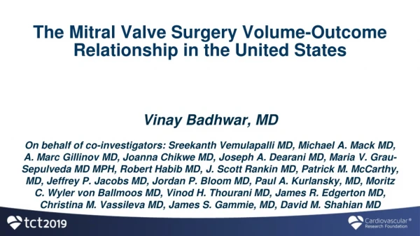 The Mitral Valve Surgery Volume-Outcome Relationship in the United States