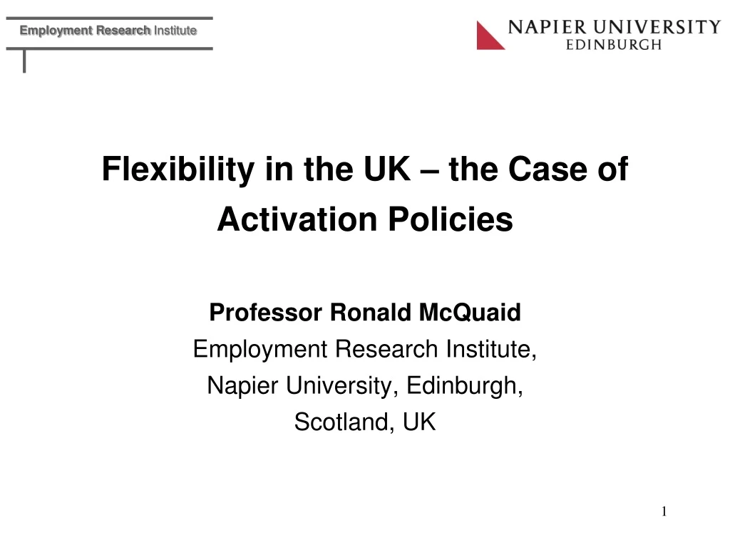 flexibility in the uk the case of activation