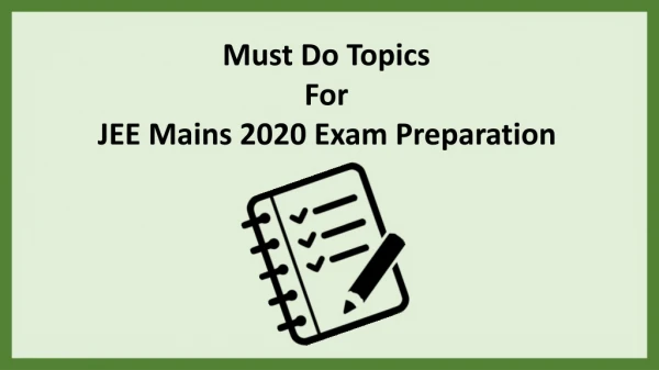 Important Topics For JEE Mains 2020 Exam Preparation