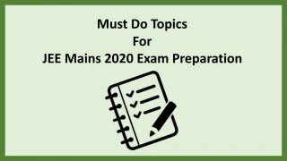 Important Topics For JEE Mains 2020 Exam Preparation - slide 1
