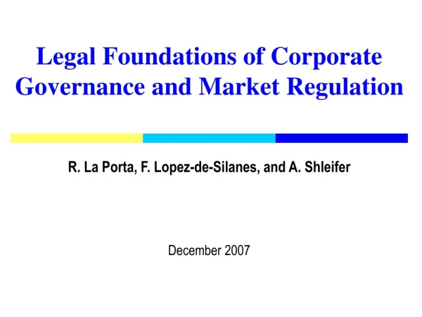 Legal Foundations of Corporate Governance and Market Regulation