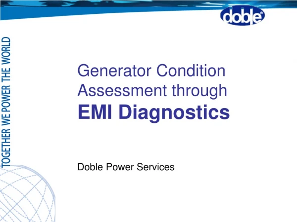 Generator Condition Assessment through EMI Diagnostics