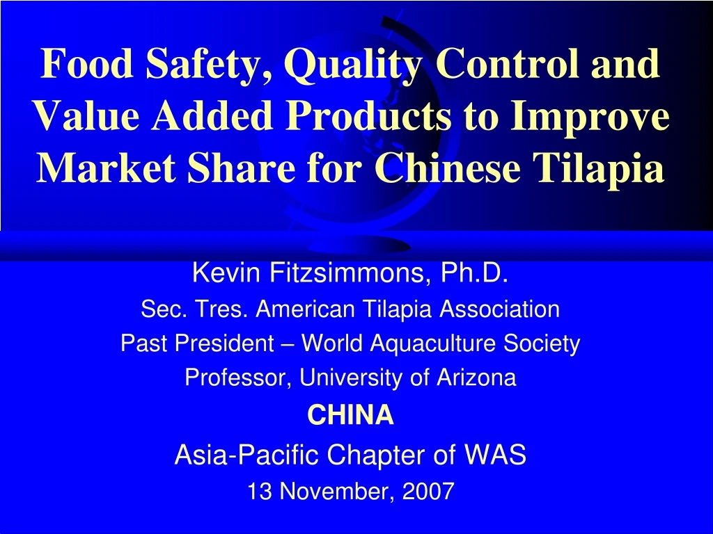 food safety quality control and value added products to improve market share for chinese tilapia