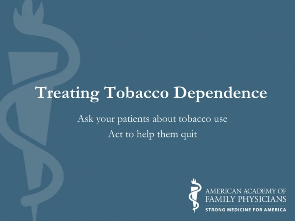 Treating Tobacco Dependence