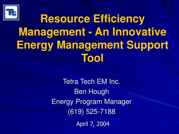 Resource Efficiency Management - An Innovative Energy Management Support Tool