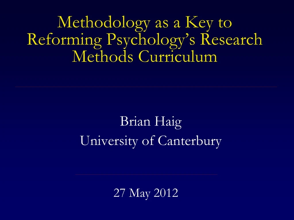 methodology as a key to reforming psychology s research methods curriculum