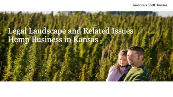 Legal Landscape and Related Issues Hemp Business in Kansas
