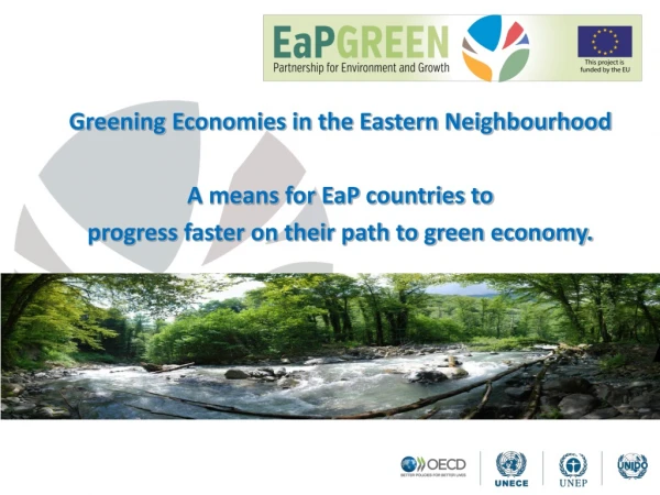 Greening Economies in the Eastern Neighbourhood  A means for EaP countries to
