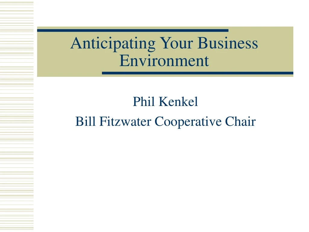 anticipating your business environment