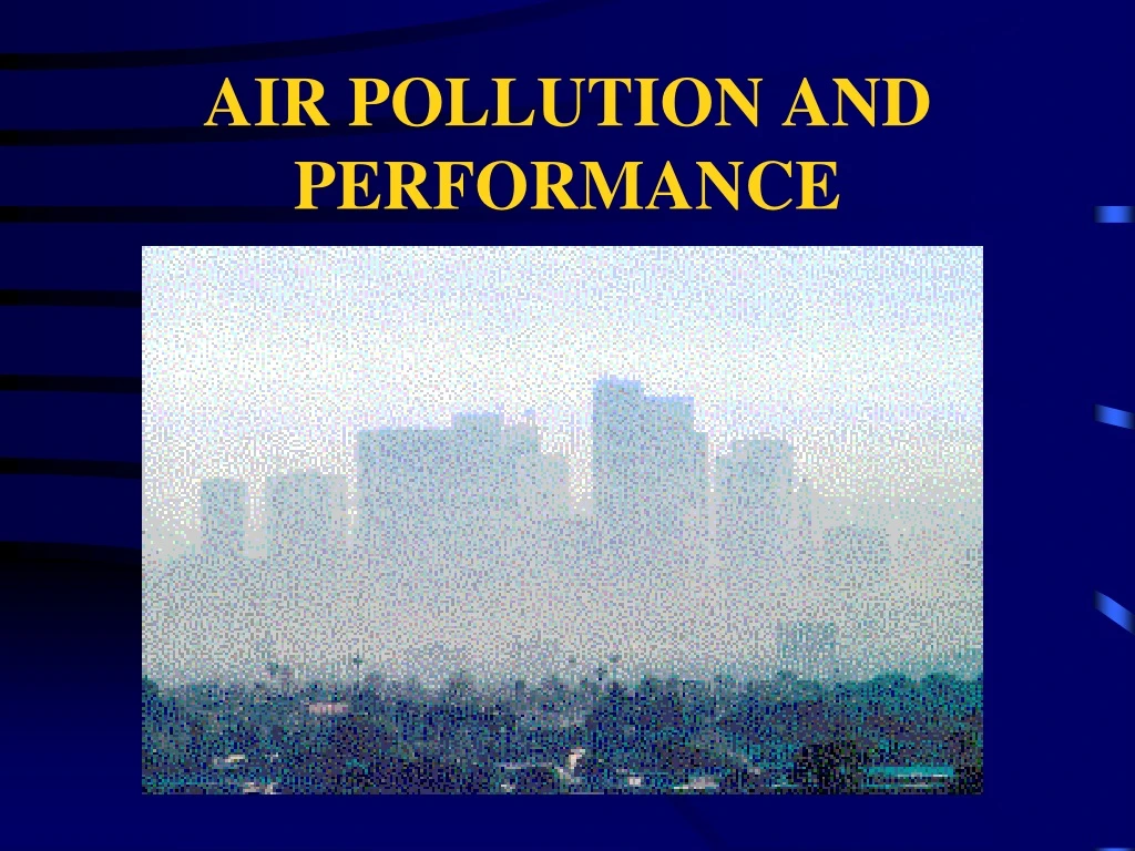 air pollution and performance