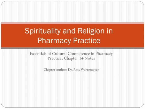 Spirituality and Religion in  Pharmacy Practice