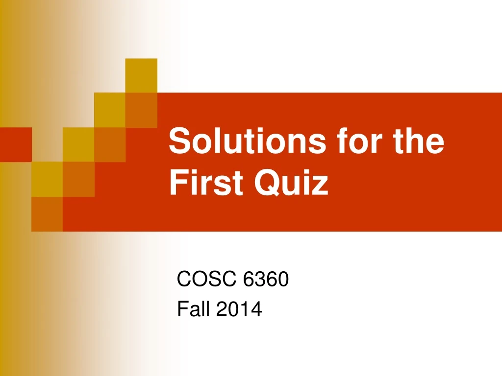 solutions for the first quiz