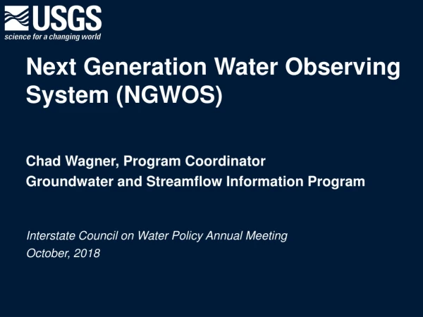 Next Generation Water Observing System (NGWOS)