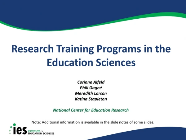 Research Training Programs in the Education Sciences