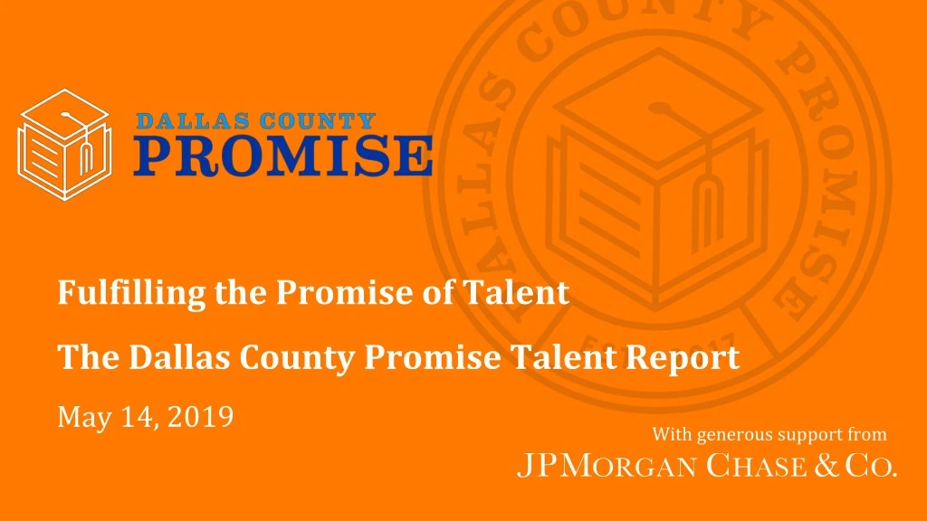 fulfilling the promise of talent the dallas