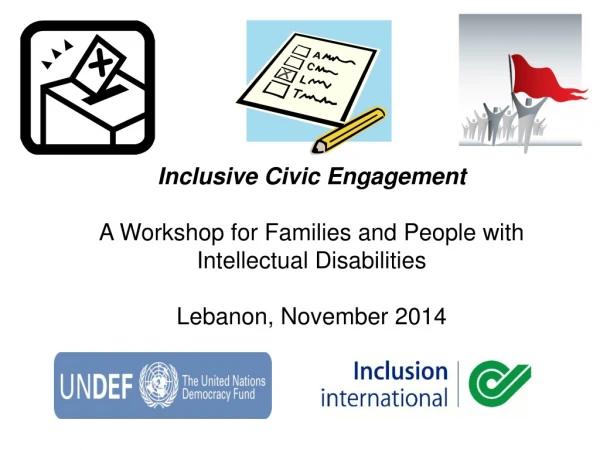 Inclusive Civic Engagement A Workshop for Families and People with Intellectual Disabilities