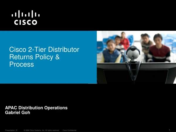 Cisco 2-Tier Distributor  Returns Policy &amp; Process