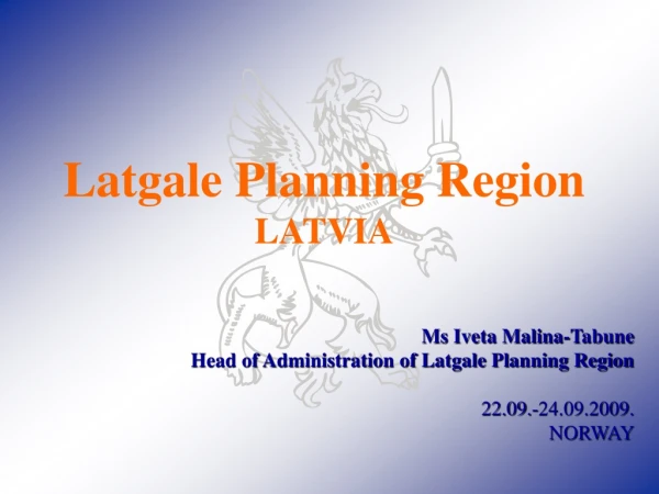 Latgale  P lanning  R egion LATVIA