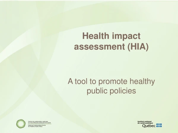 Health impact assessment (HIA)