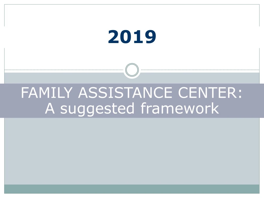 family assistance center a suggested framework
