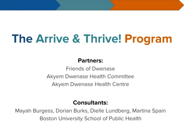 The Arrive &amp; Thrive!  Program