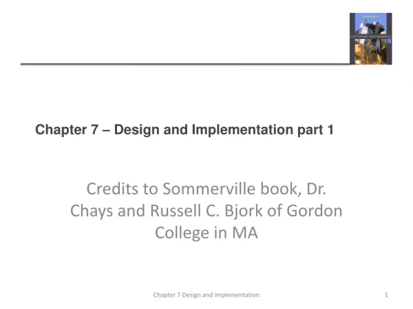 Chapter 7 – Design and Implementation part 1