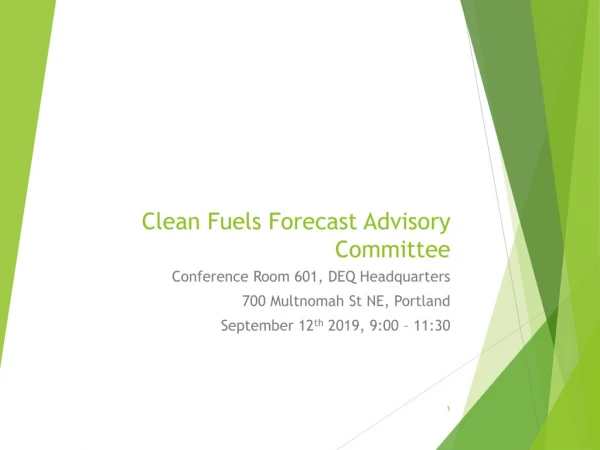 Clean Fuels Forecast Advisory Committee