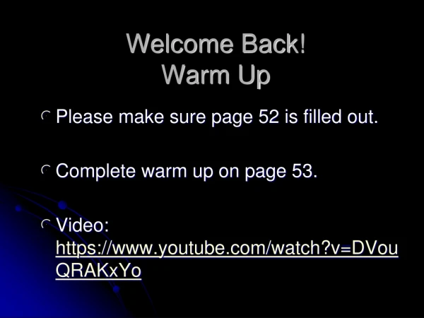 Welcome Back! Warm Up