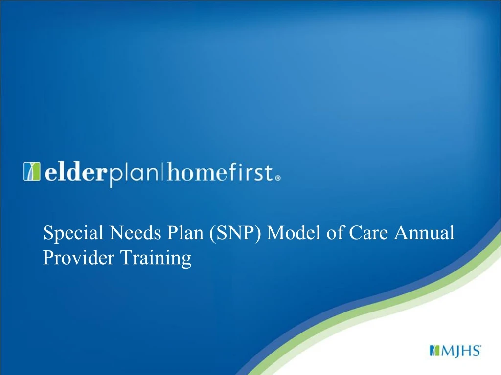 special needs plan snp model of care annual provider training