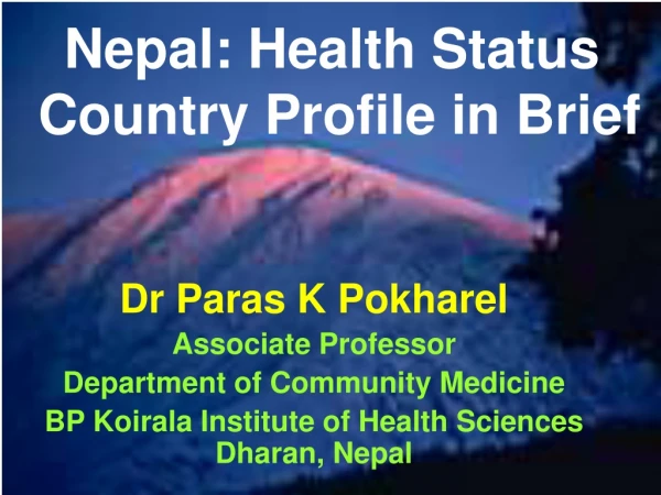 Nepal: Health Status  Country Profile in Brief